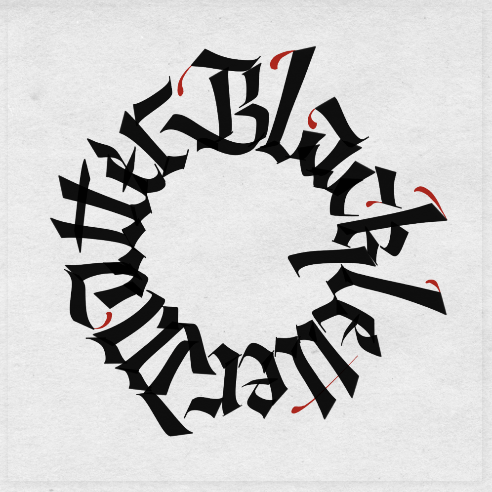 Black Letter Matter callygraphy